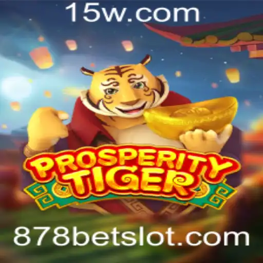 Descubra ProsperityTiger: Um Mergulho no Empolgante Mundo de 878bet