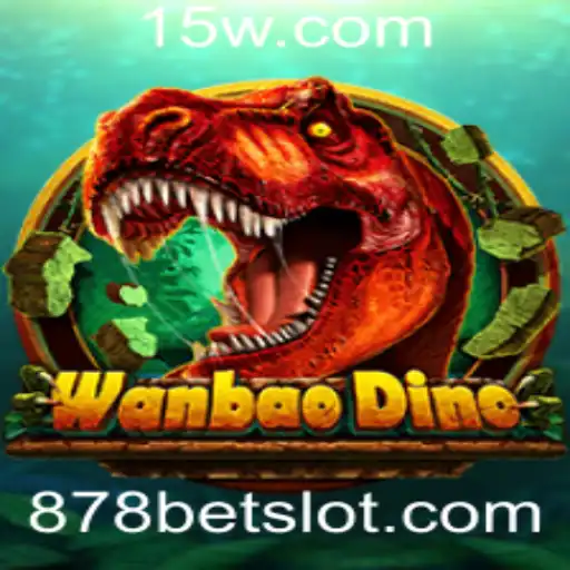 Descubra o Mundo de WanBaoDino e as Oportunidades do 878bet