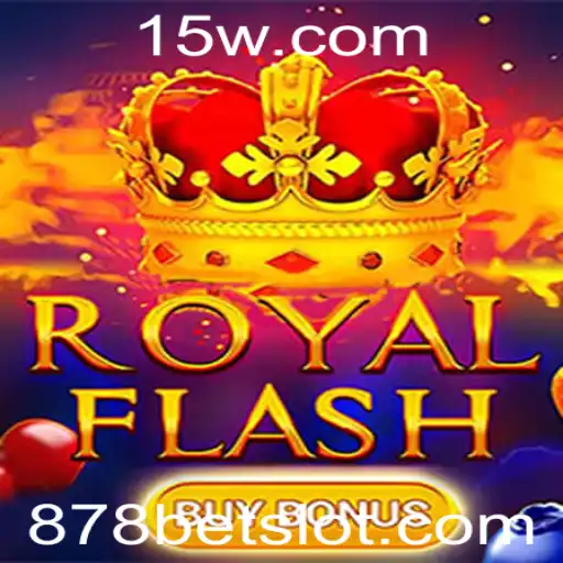 Explorando o Universo de RoyalFlashBuyBonus no 878bet