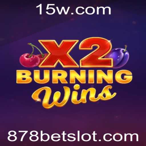 Desvendando o Mistério de BurningWinsX2 e a Experiência com 878bet