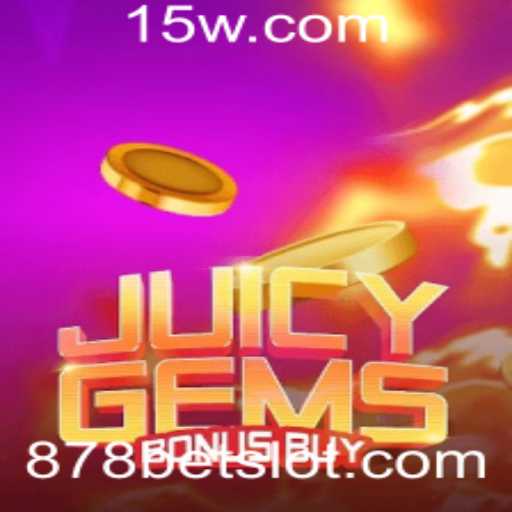 Descubra a Emoção de JuicyGemsBonusBuy na Plataforma 878bet