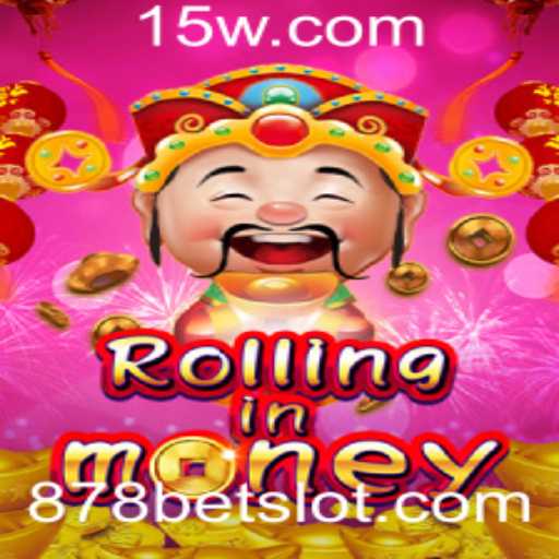 Descubra o Fascinante Mundo de RollingInMoney com 878bet
